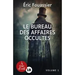 Le Bureau Des Affaires Occultes